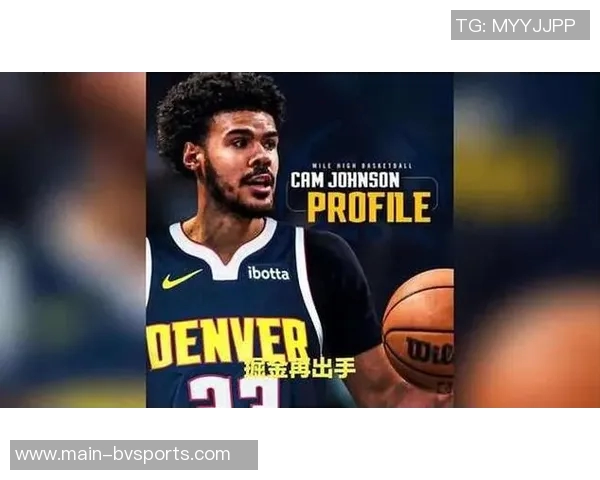 名嘴分析卡梅隆约翰逊技能与小波特相似掘金有望追赶雷霆 名嘴分析卡梅隆约翰逊技能与小波特相似掘金有望追赶雷霆