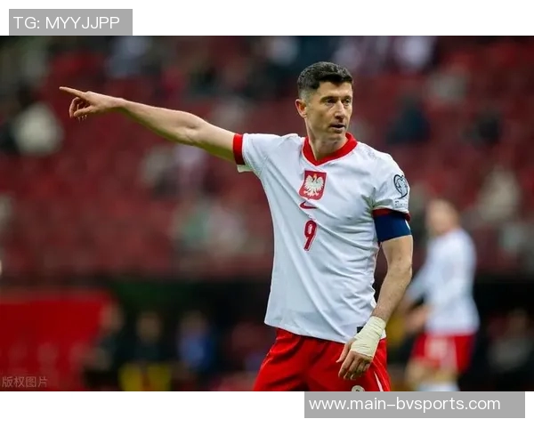 重返波兰国家队的格罗西茨基与莱万关系改善分享心路历程