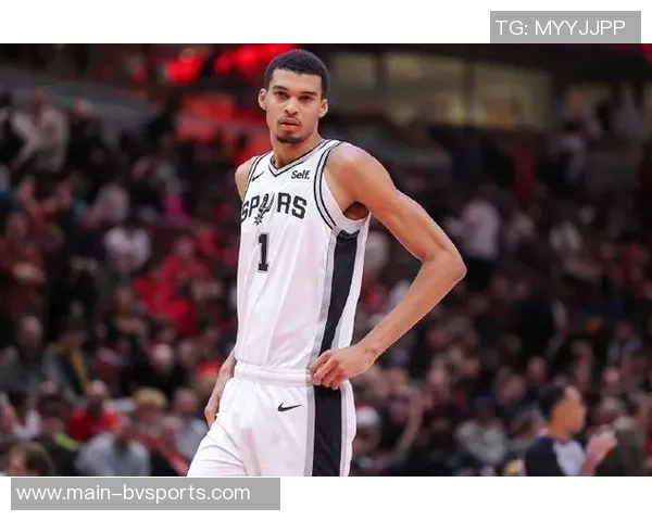 30天30队马刺新星文班亚马能否引领球队重返巅峰之路 30天30队马刺新星文班亚马能否引领球队重返巅峰之路